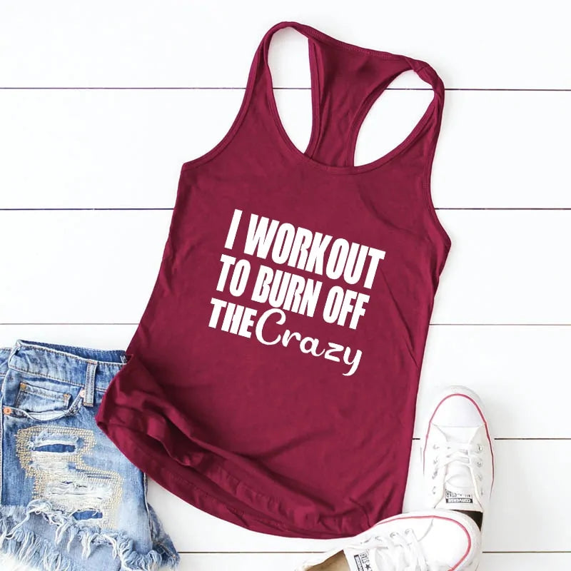 Burn Off the Crazy: Funny Women's Racerback Workout Tank